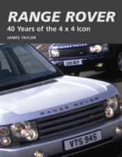 Range Rover 40 Years of the 4 X 4 Icon