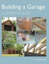 Building a Garage a Complete Guide