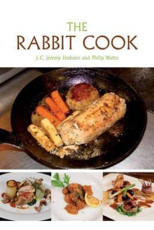 Rabbit Cook by HOBSON JC JEREMY/  WATTS PHILIP