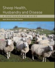 Sheep Health Husbandry and Disease