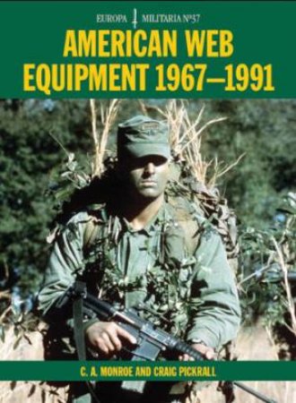 American Web Equipment 1967-1991 by MONROE C.A. & PICKRALL CRAIG