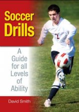Soccer Drills A Guide for All Levels of Ability