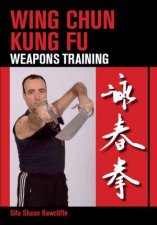 Wing Chun Kung Fu Weapons Training