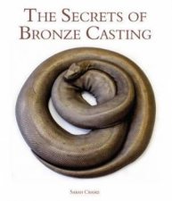 Secrets of Bronze Casting