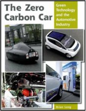 Zero Carbon Car Green Technology and the Automotive Industry