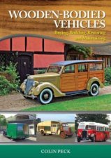 WoodenBodied Vehicles Buying Building Restoring and Maintaining
