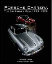 Porsche Carrera The AirCooled Era 19531998