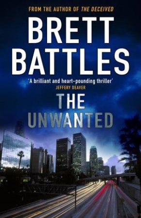 The Unwanted by Brett Battles