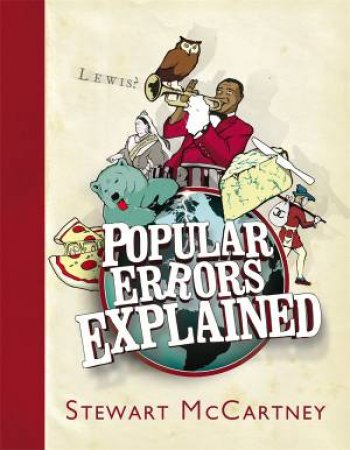 Popular Errors Explained by Stewart McCartney