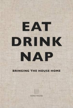 Eat, Drink, Nap by Various