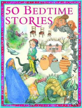 Treasury Collection: 50 Bedtime Stories by Various