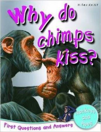 Why Do Chimps Kiss? by Various