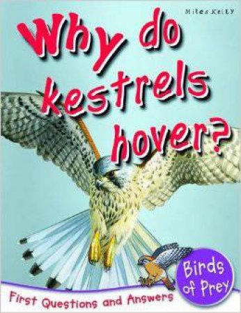 Why Do Kestrels Hover? by Various