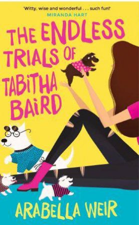 The Endless Trials of Tabitha Baird by Arabella Weir
