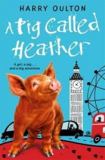 A Pig Called Heather