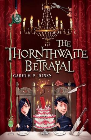 The Thornthwaite Betrayal by Gareth P Jones