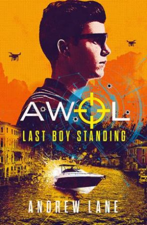 Last Boy Standing by Andrew Lane