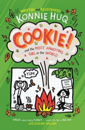 Cookie And The Most Annoying Girl In The World by Konnie Huq