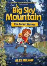 Big Sky Mountain The Forest Wolves