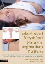 Endometriosis And PCOS For Integrative Health Practitioners