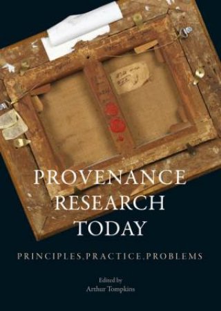 The Provenance Research Today by Arthur Tompkins