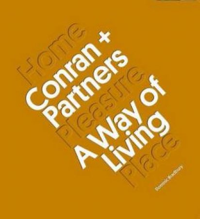 Conran + Partners by Dominic Bradbury