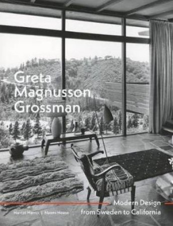 Greta Magnusson Grossman by Harriet Harriss & Naomi House