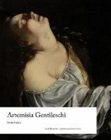 Artemisia Gentileschi by Sheila Barker
