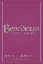 Benedictus A Book of Blessings