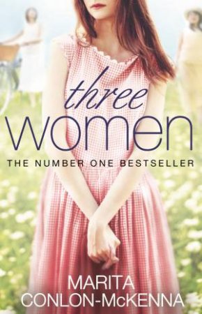 Three Women by Marita Conlon-McKenna