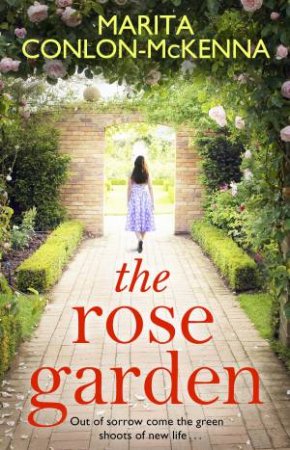 The Rose Garden by Marita Conlon-McKenna