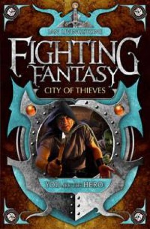 City of Thieves: Fighting Fantasy by Ian Livingstone
