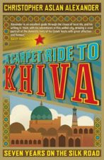 Carpet Ride To Khiva