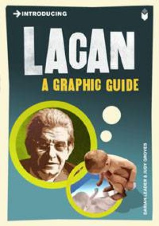 Lacan: A Graphic Guide