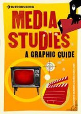 Media Studies A Graphic Guide