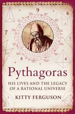 Pythagoras by Kitty Ferguson