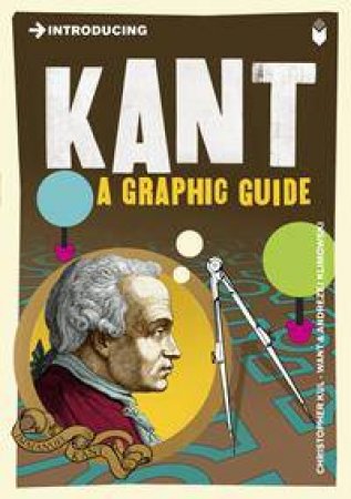 Kant: A Graphic Guide