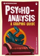 Psychoanalysis A Graphic Guide