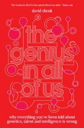 The Genius in All of Us by David Shenk