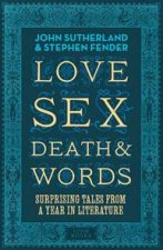 Love Sex Death and Words