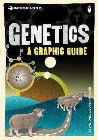 Genetics: A Graphic Guide by Steve Jones