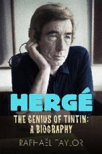 Herge The Genius of Tintin