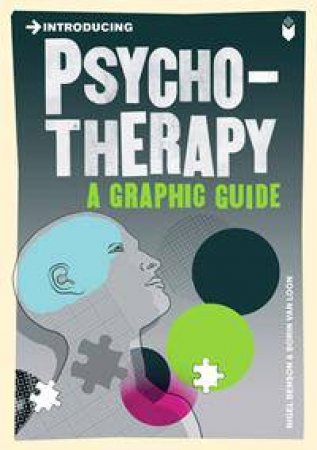 Psychotherapy: A Graphic Guide by Nigel C. Benson