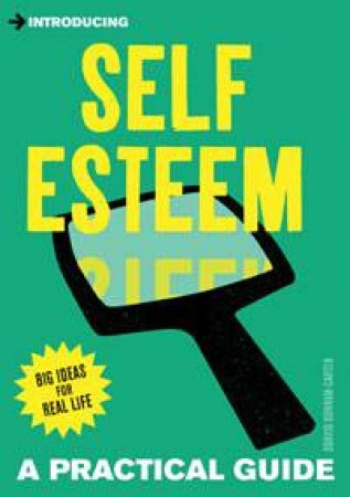 Introducing Self-esteem by David Bonham-Carter