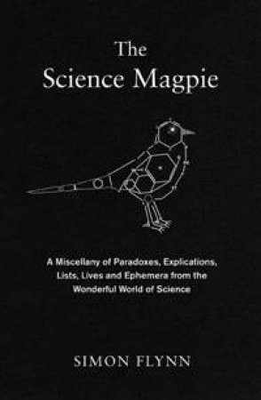 The Science Magpie by Simon Flynn