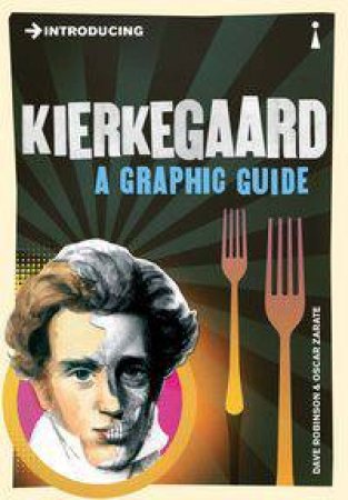 Introducing Kierkegaard by Dave Robinson & Oscar Zarate