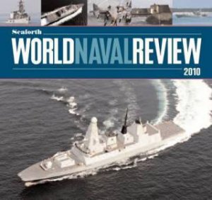 Seaforth World Naval Review 2010 by WATERS CONRAD