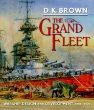 Grand Fleet Warship Design and Development 19061922