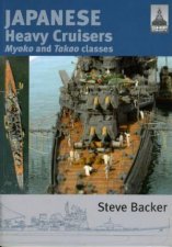 Japanese Heavy Cruisers Myoko and Takao Classes