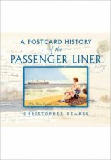 Postcard History of the Passenger Liner
